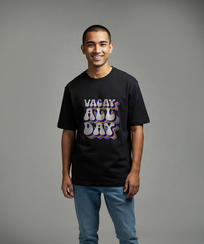 VACAY ALL DAY | UNISEX OVERSIZED T-SHIRT